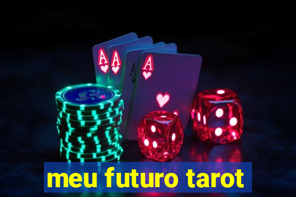 meu futuro tarot
